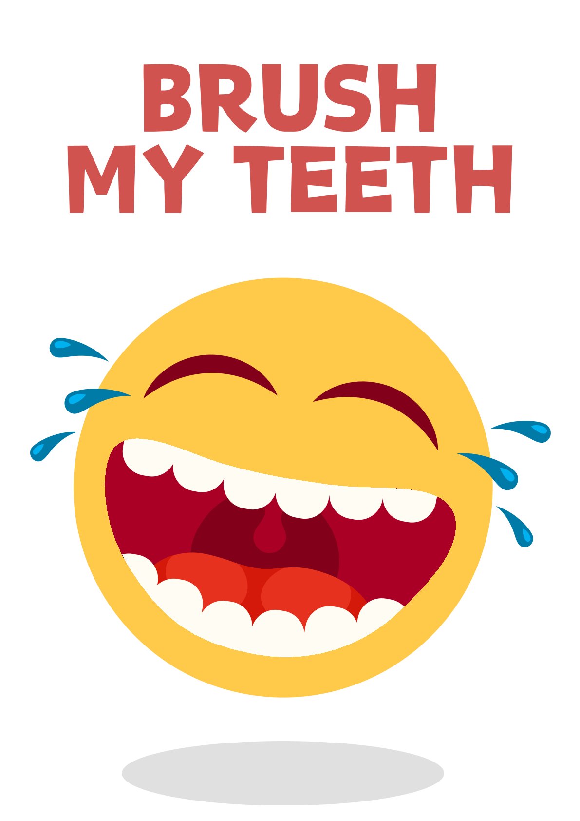 Brush my teeth