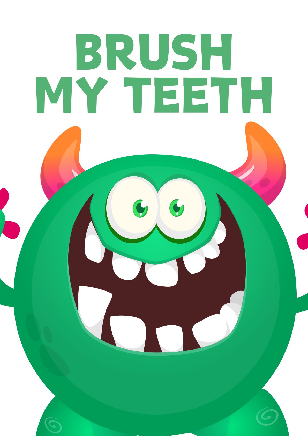 Brush my teeth